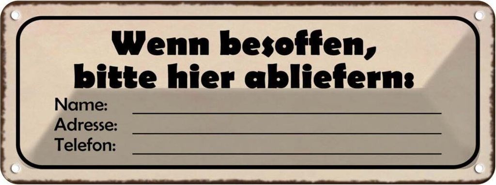 vianmo Blechschild 10x27 cm besoffen bitte hier Name Adresse Spruch Zitat