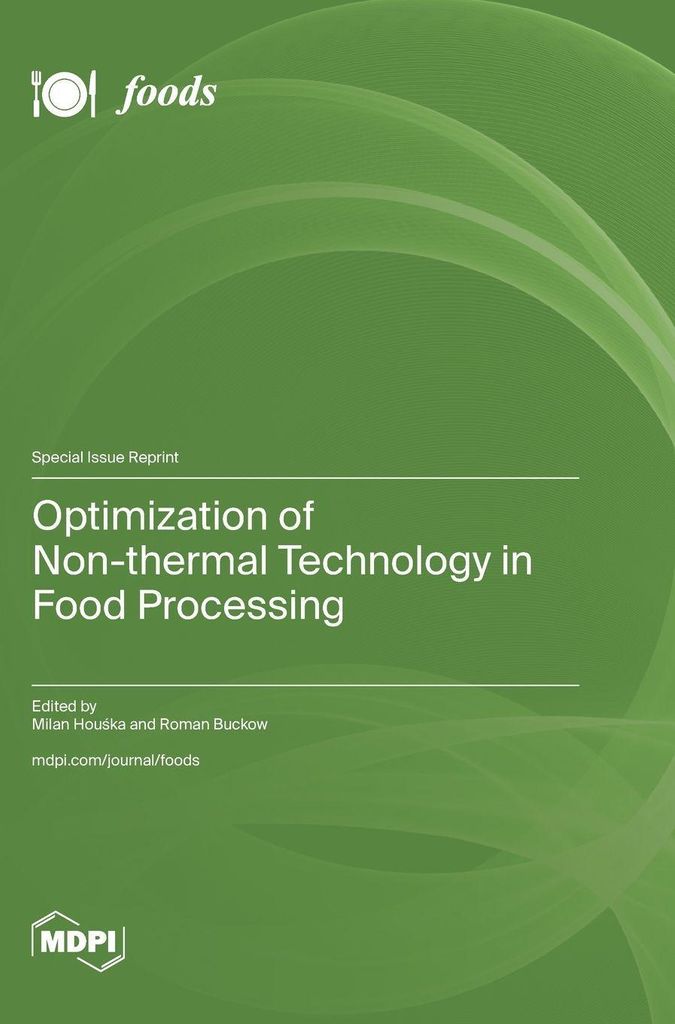 Optimization of Non-thermal Technology in Food Processing