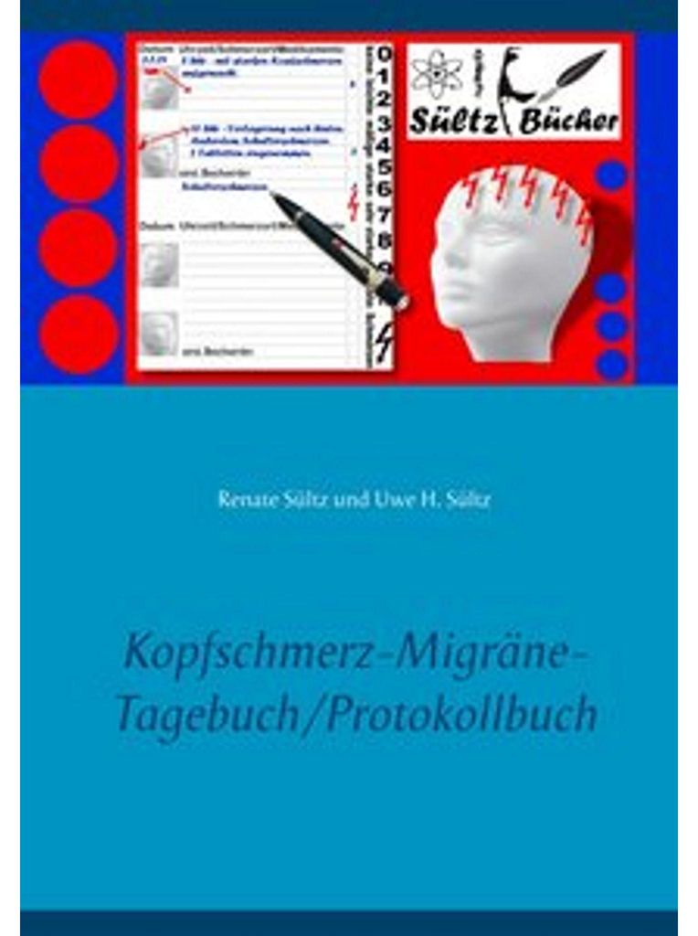 Kopfschmerz-Migräne-Tagebuch/Protokollbuch XXL