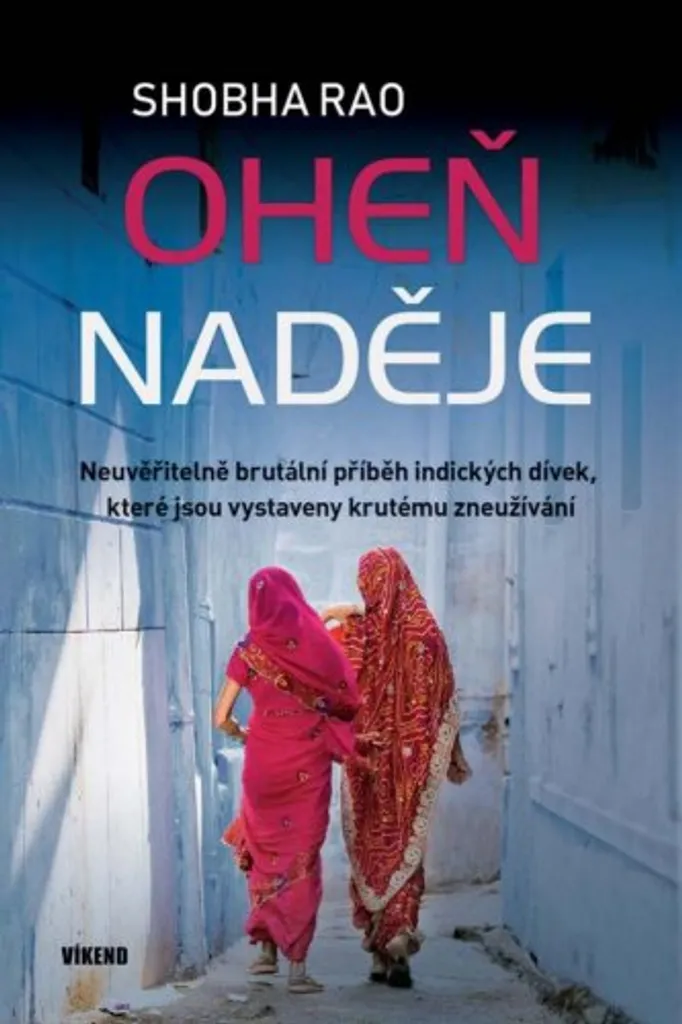 Oheň naděje par Shobha Rao - Roman Fiction Littérature Étrangère
