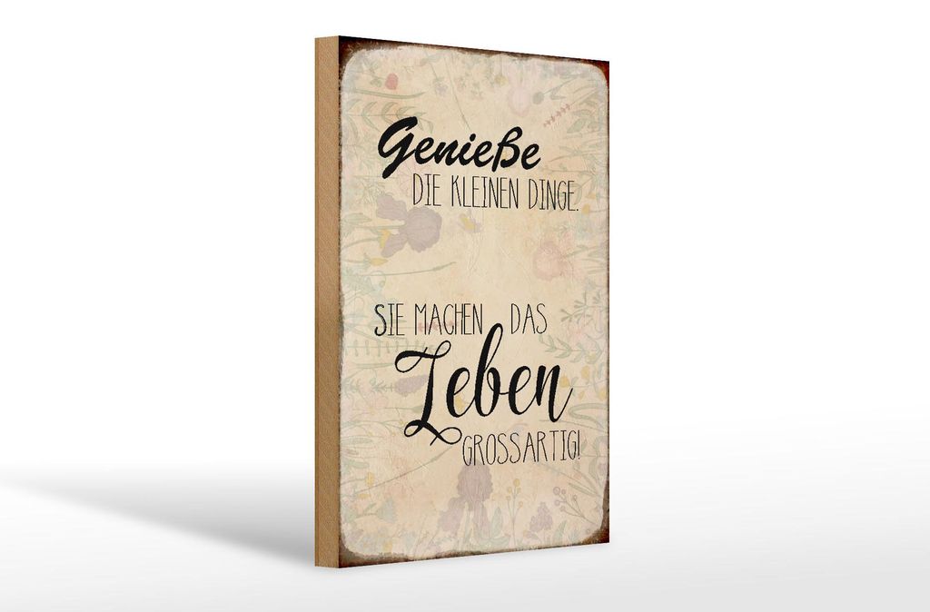 Holzschild Spruch 20x30cm genieße kleine Dinge Leben Produktbild 