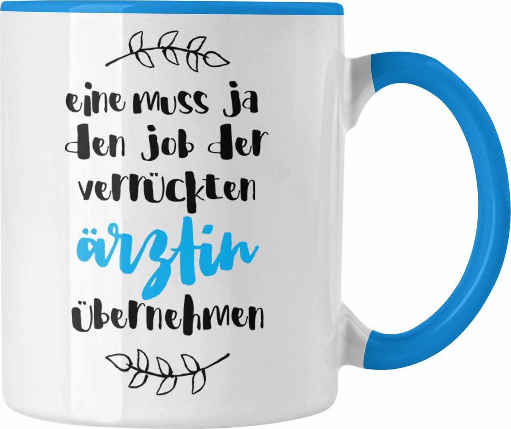 Trendation - Verrückte Ärztin Tasse Geschenk Familie Produktbild 