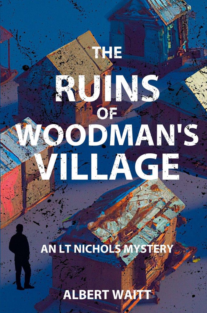The Ruins of Woodmans' Village