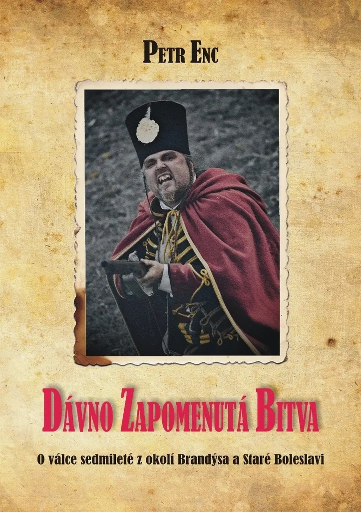 Dávno zapomenutá bitva : Comprendre enfin cette bataille avec Petr Enc