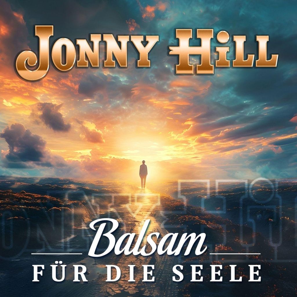 Jonny Hill: Balsam für die Seele - CD