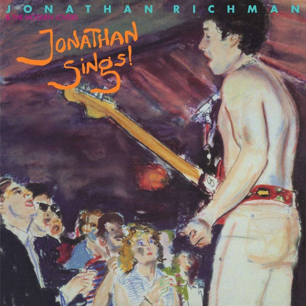 Jonathan Richman & The Modern Lovers: Jonathan Sings! (Reissue) - - (Vinyl / Rock (Vinyl))