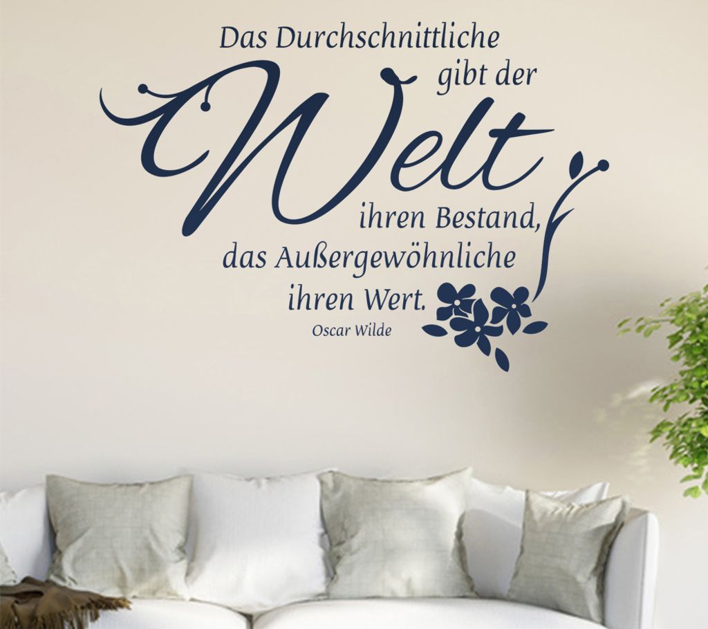 Das Durchschnittliche gibt der ... Wandtattoo in 6 Größen - Wandaufkleber Wall Sticker - Dekoration, Küche, Wohnzimmer, Schlafzimmer, Badezimmer