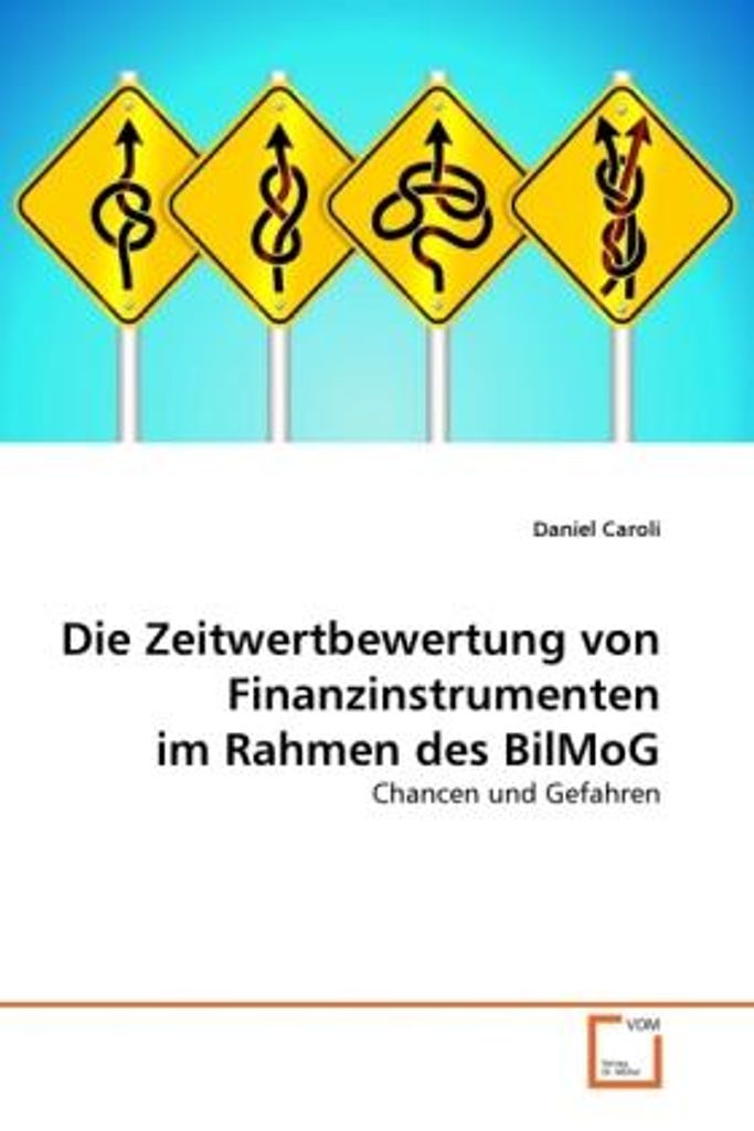 Caroli, D: Zeitwertbewertung von Finanzinstrumenten im Rahme