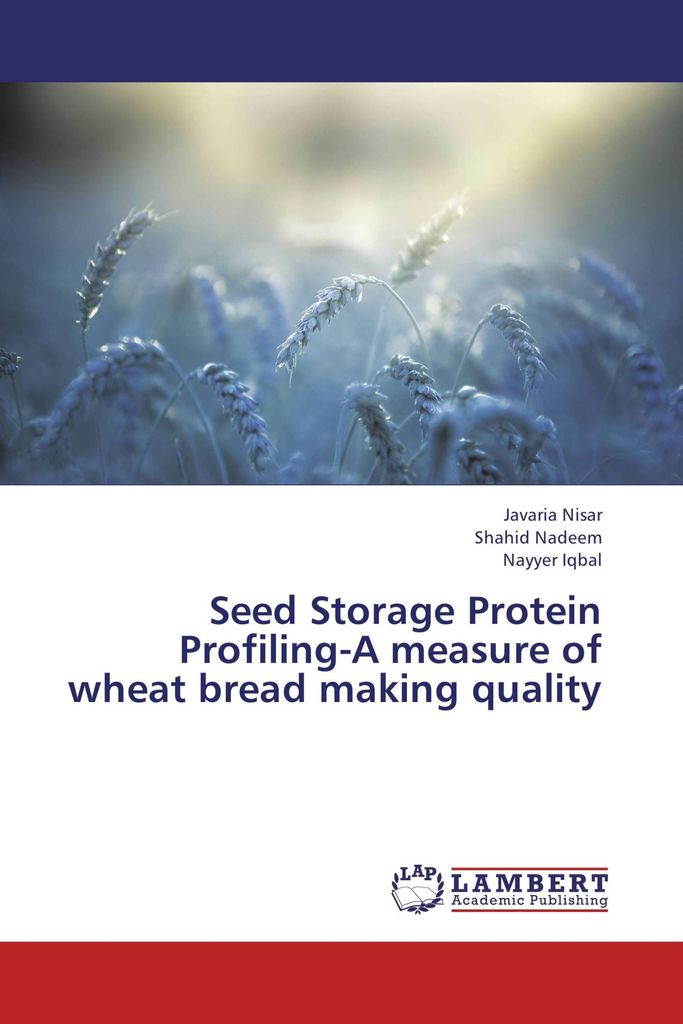Seed Storage Protein Profiling-A measure of wheat bread making quality