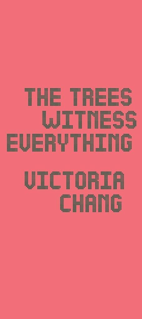 Trees Witness Everything – Lingua: Inglese