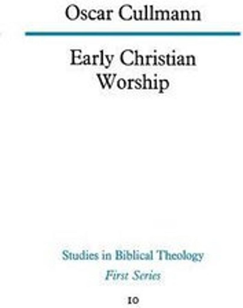 Early Christian Worship