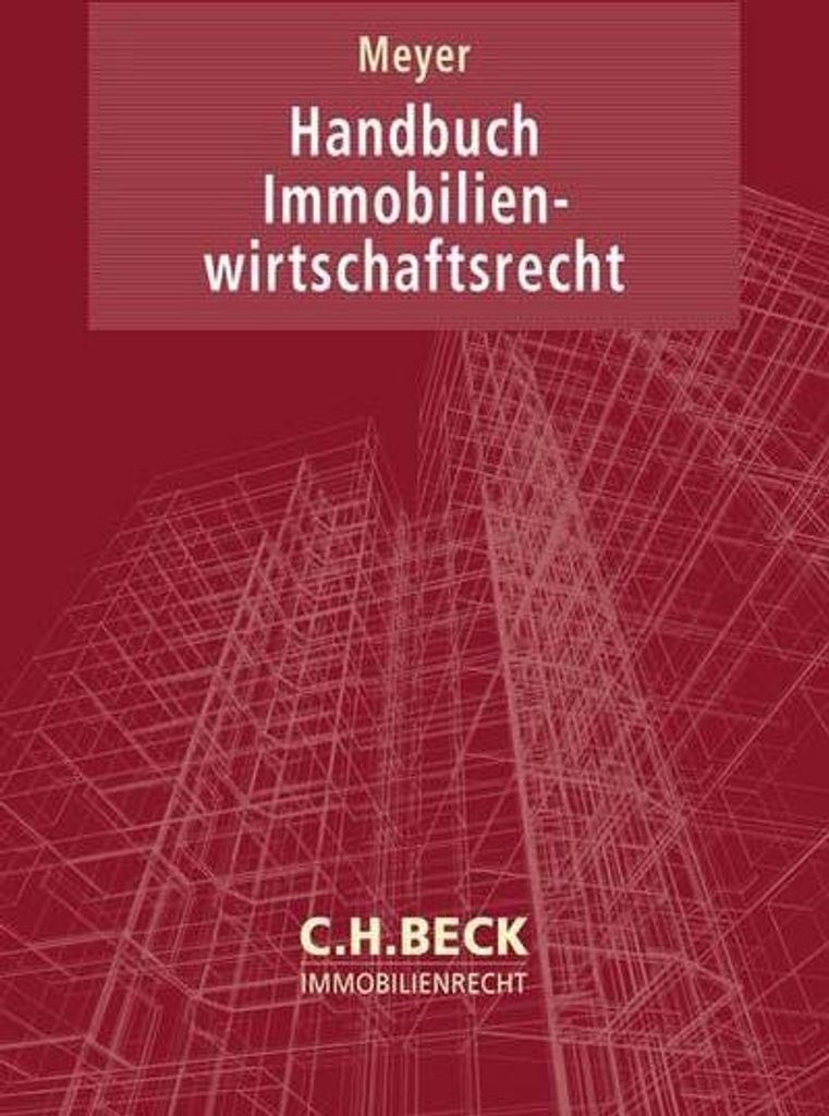 Handbuch Immobilienwirtschaftsrecht