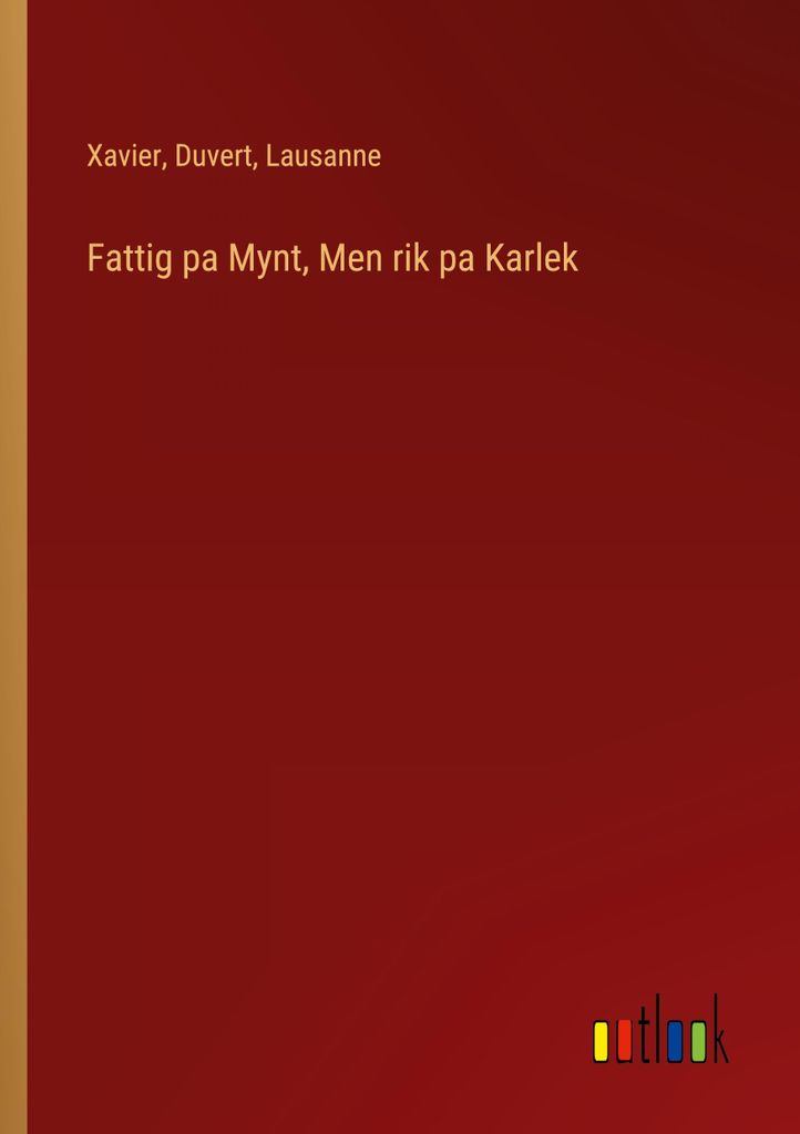 Fattig pa Mynt, Men rik pa Karlek