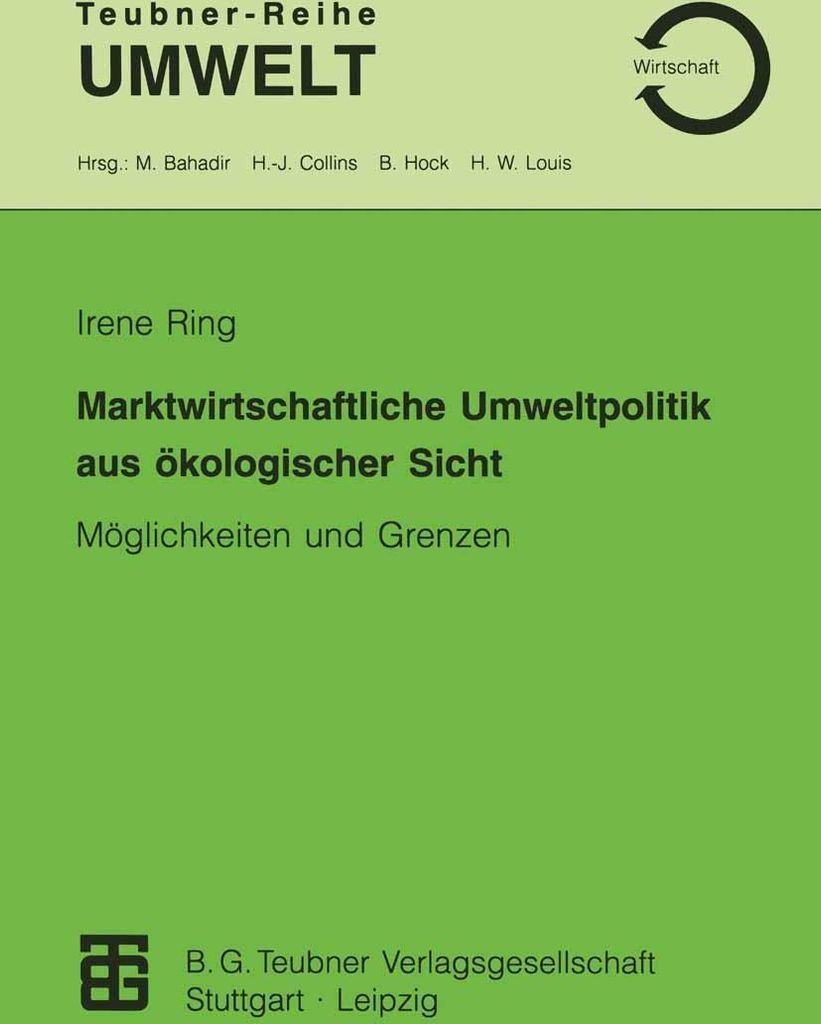 Marktwirtschaftliche Umweltpolitik aus ökologischer Sicht