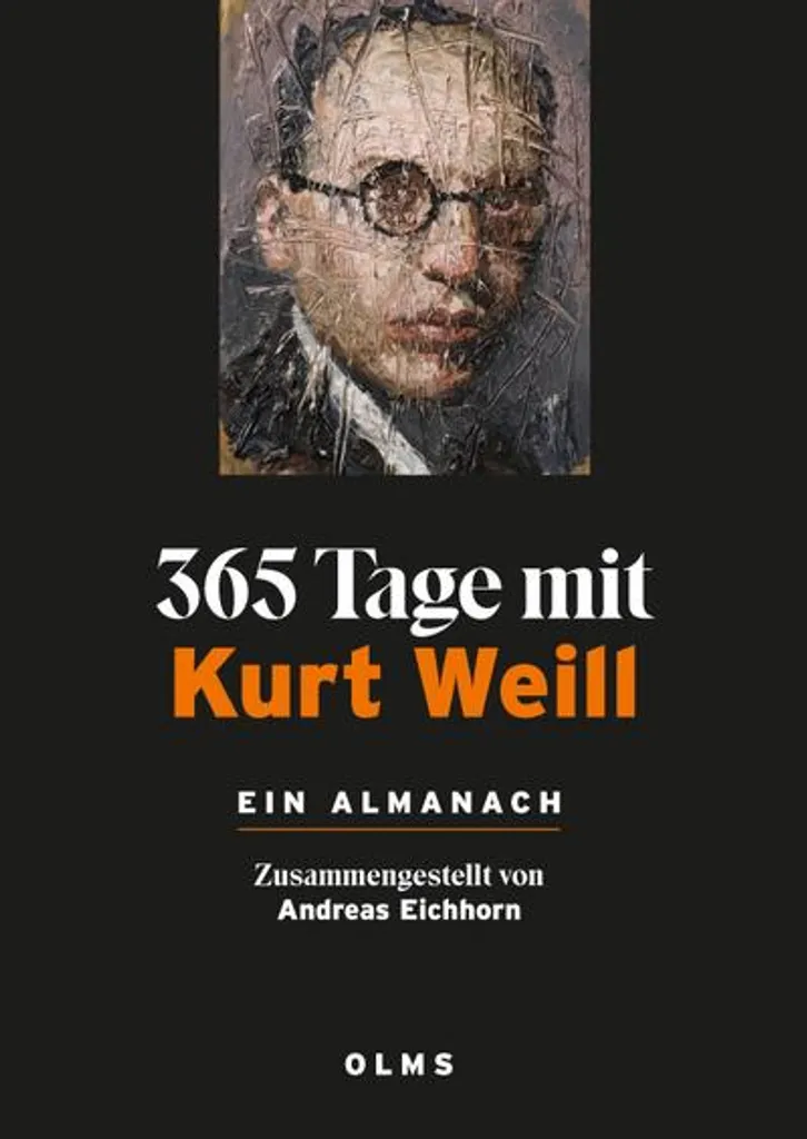 Almanach illustré Kurt Weill chroniques de l'opéra du XXe siècle