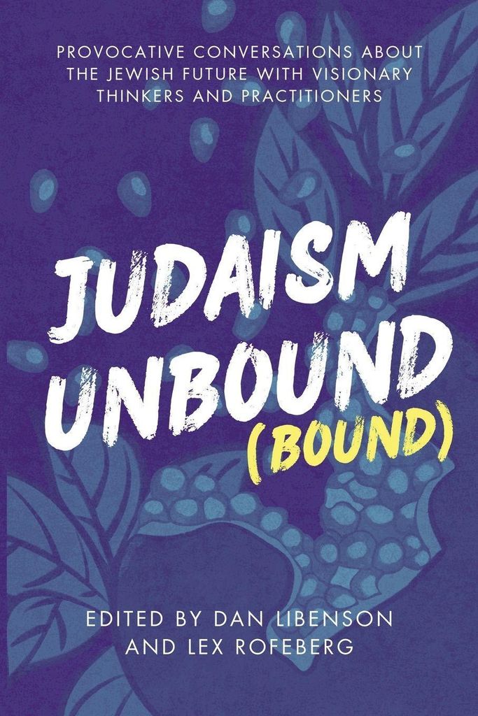 Judaism Unbound (Bound)