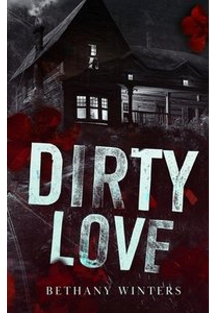 Dirty Love (Alternate Cover Edition)