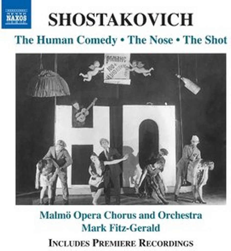 Schostakowitsch: Die Menschliche Komödie/Die Nase/ Shostakovich: The Human Comedy / The Nose / The Shot