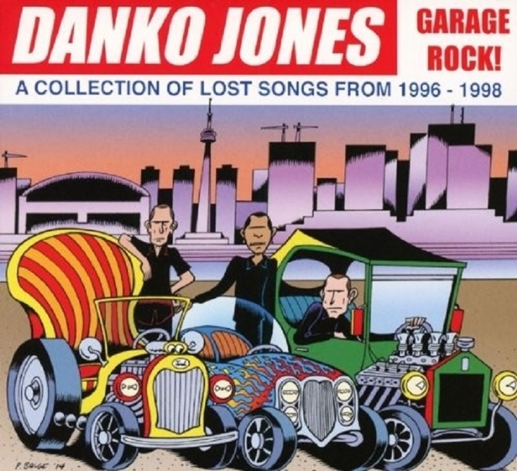 Danko Jones-Garage Rock! A Collection Of Lost Song