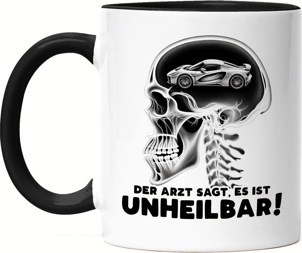 Der Arzt sagt es ist unheilbar Sportwagen im Kopf Tasse Produktbild 