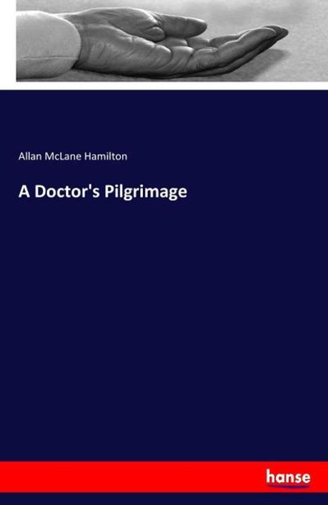 A Doctor's Pilgrimage