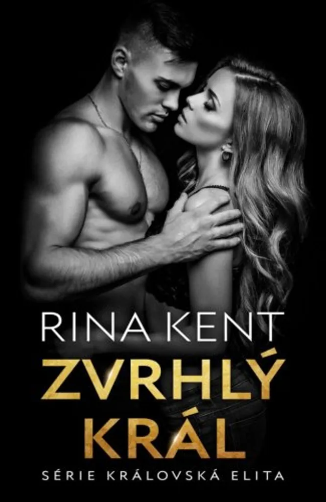 Livre Zvrhlý král de Rina Kent pour Vos Soirées Lecture Dark Romance