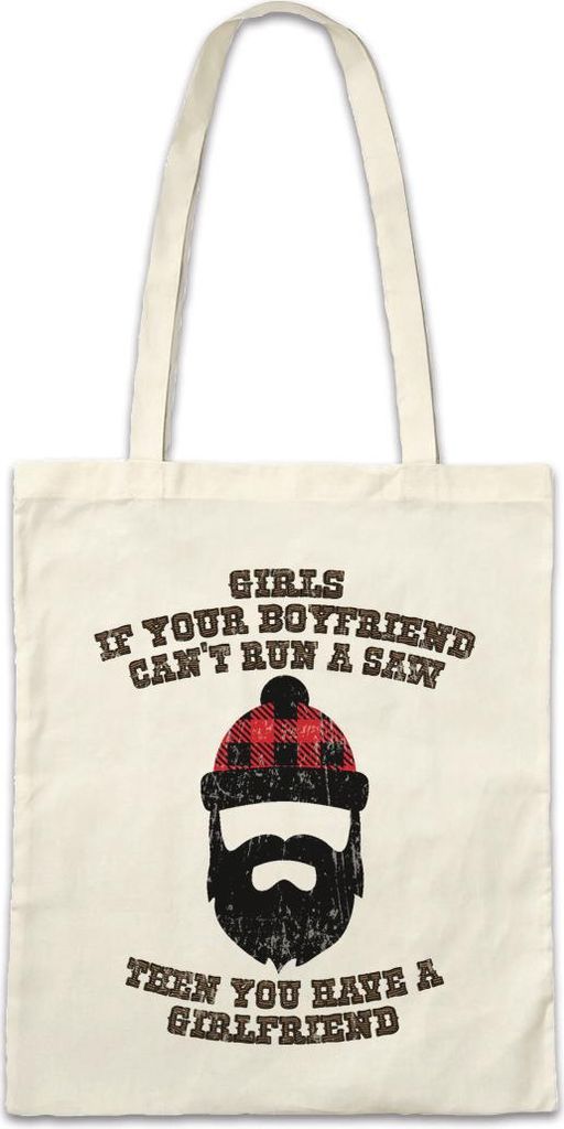 Urban Backwoods If You're Boyfriend Can't Run A Saw, Stofftasche, Farbe: Beige