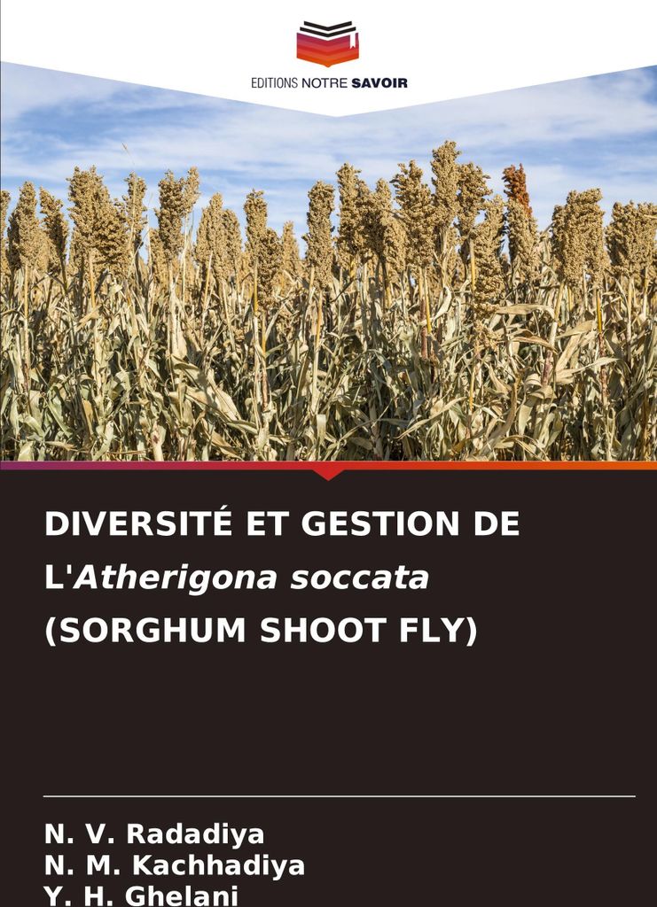DIVERSITÉ ET GESTION DE L'Atherigona soccata (SORGHUM SHOOT FLY)