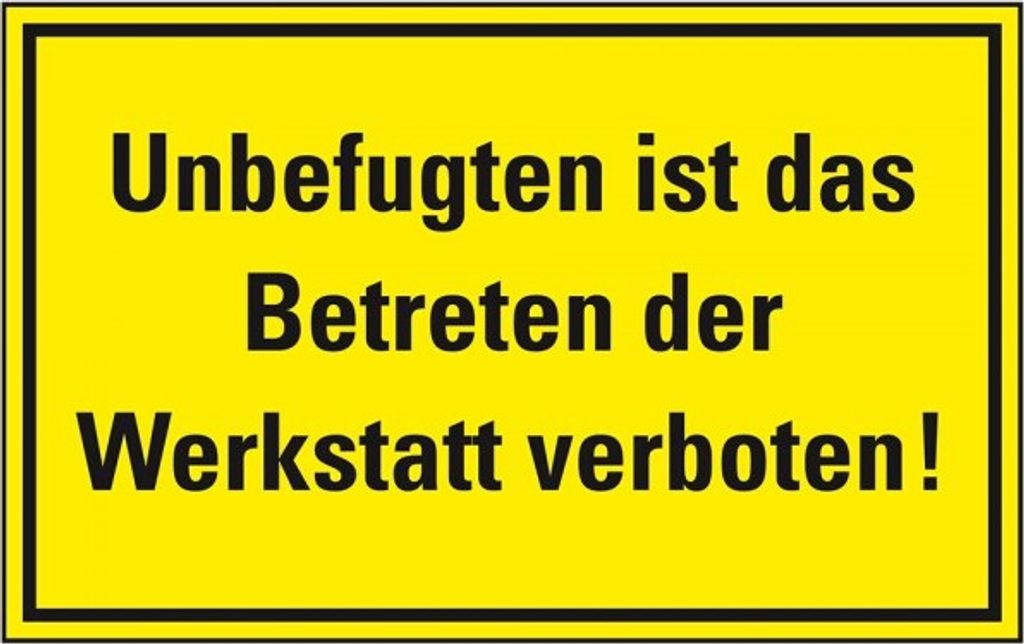 Dreifke Schild I Hinweisschild Unbefugten ist das Betreten..., Kunststoff, 4...