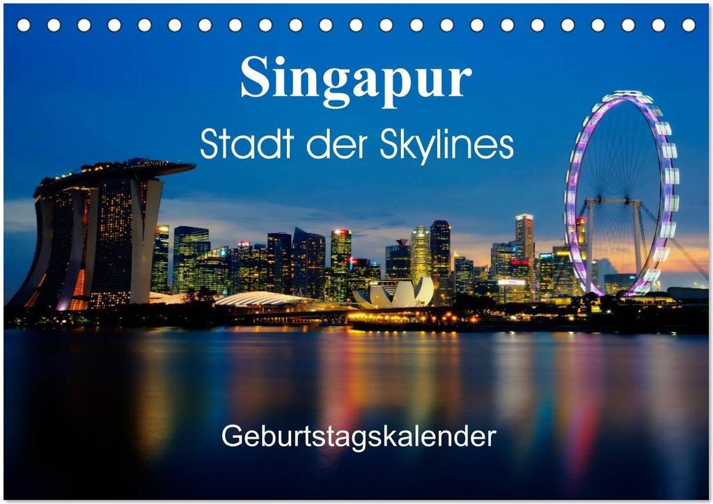 Singapur Stadt der Skylines (Tischkalender 2026 DIN A5 quer), CALVENDO Monatskalender