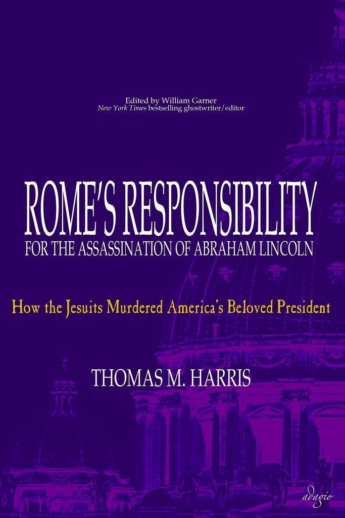 Rome's Responsibility for the Assassination of . Harris, M..