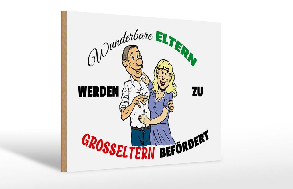 Holzschild Spruch 30x20cm wunderbare Eltern werden Großeltern