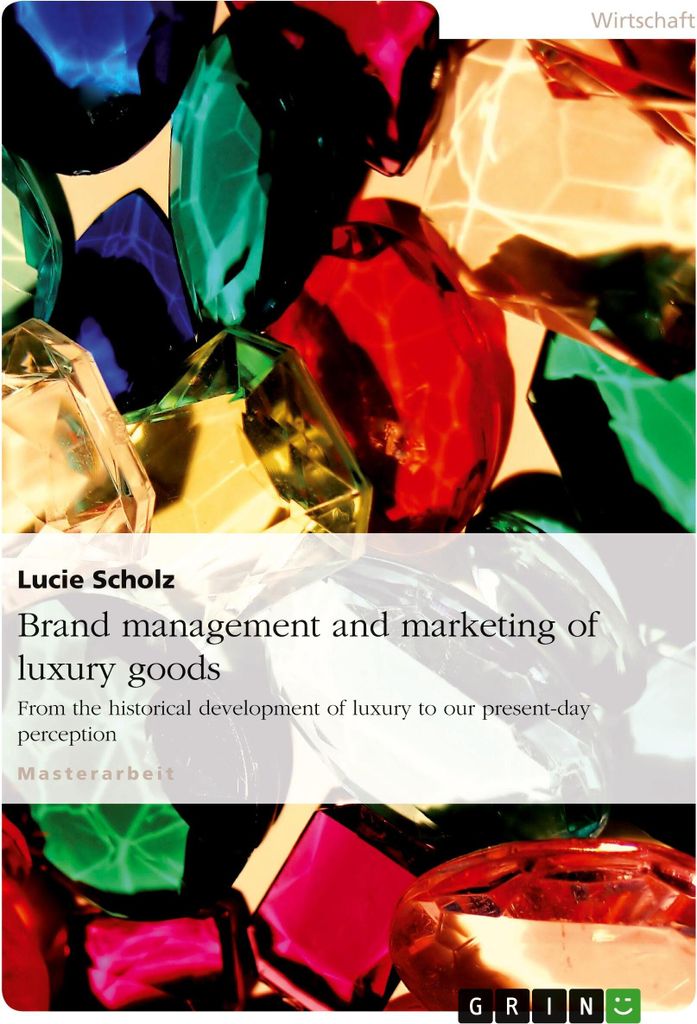 Brand management and marketing of luxury goods