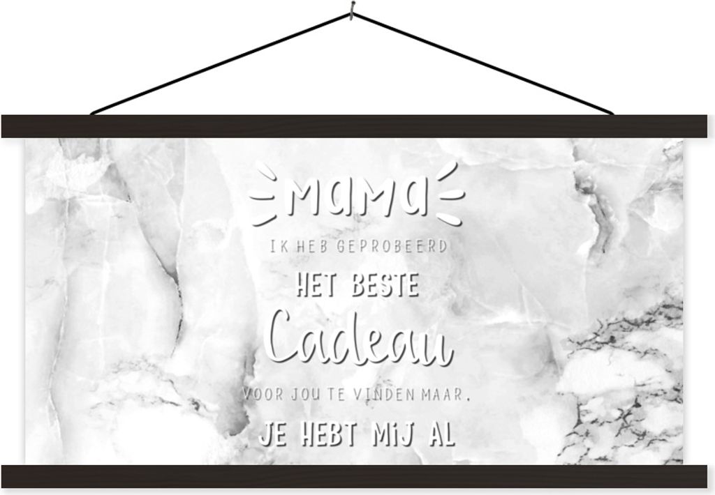 MuchoWow Textilposter Sprüche - Zitate Mum You Already Have Me - Muttertagsgeschenk - schwarz-weiß 150x75 cm mit schwarzem Rahmen - Posterleiste