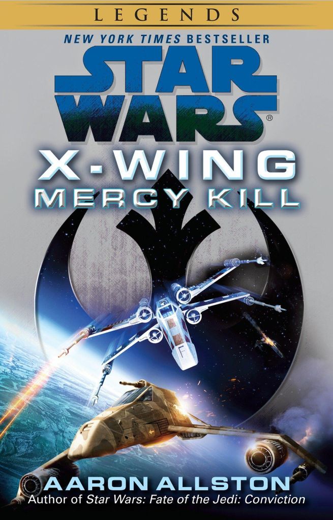 Mercy Kill: Star Wars Legends (Wraith Squadron)