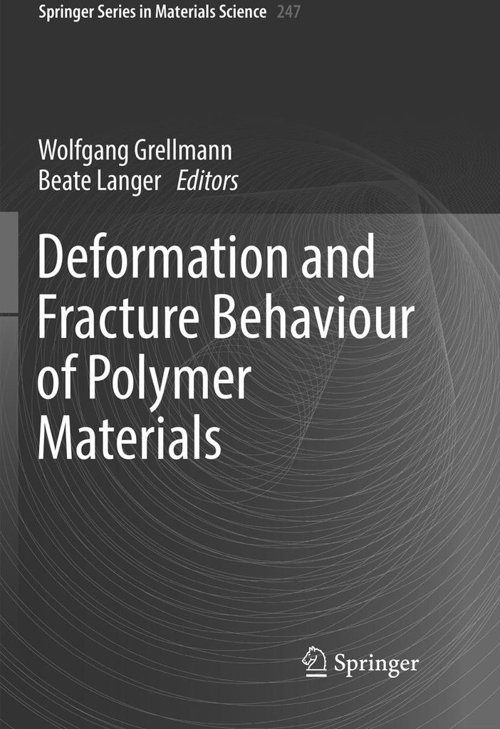 Deformation and Fracture Behaviour of Polymer Materials