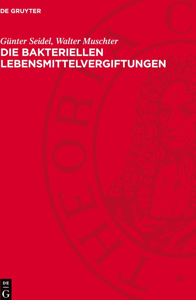 Die bakteriellen Lebensmittelvergiftungen