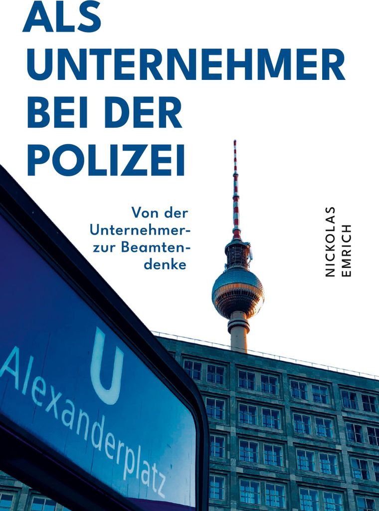 Als Unternehmer bei der Polizei