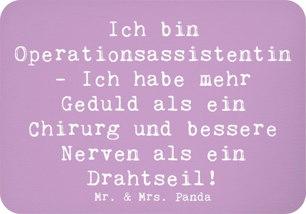 Mr. & Mrs. Panda magnet Spruch Geduld Operationsassistentin - Lavendeltraum - Geschenk, Beruf, Geschenke für Berufstätige, Krankenpflege, mit Her...