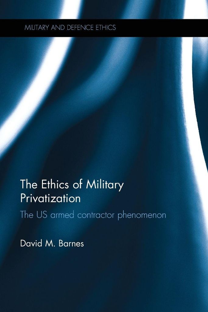 Ethics Of Military Privatization – Lingua: Inglese