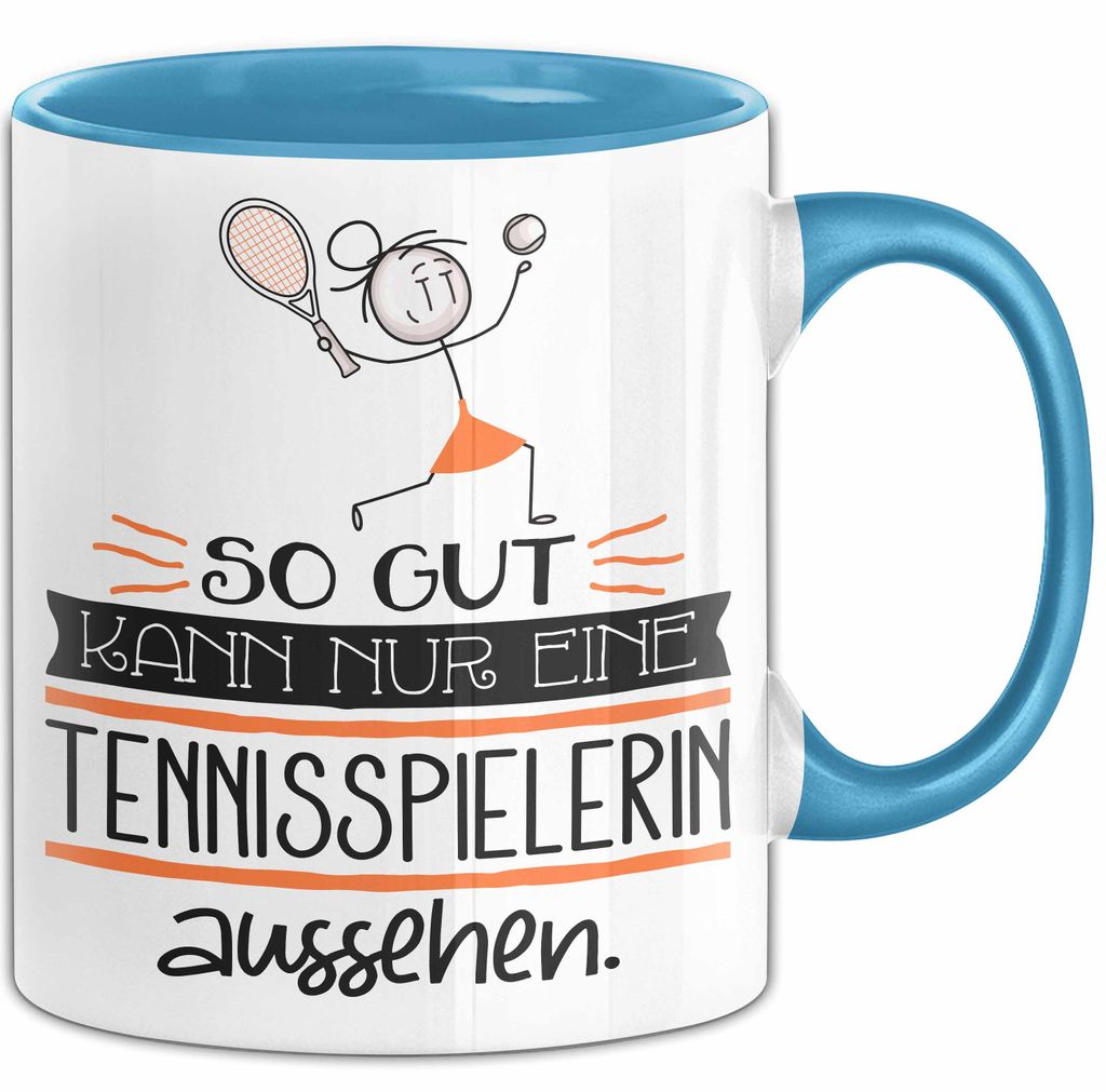 Tennisspielerin Geschenk Tasse So Gut Kann Nur Eine Tennisspielerin Aussehen Geschenkidee Geburtstag Weihnachten Lustig (Blau)
