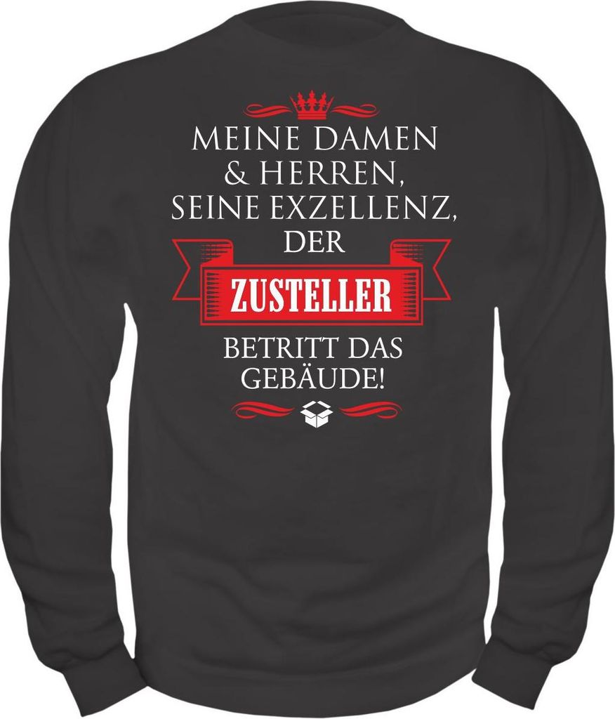 Herren Sweatshirt Seine Exzellenz DER ZUSTELLER
