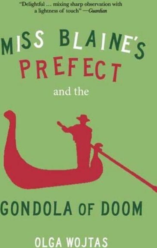 Miss Blaine's Prefect and the Gondola of Doom