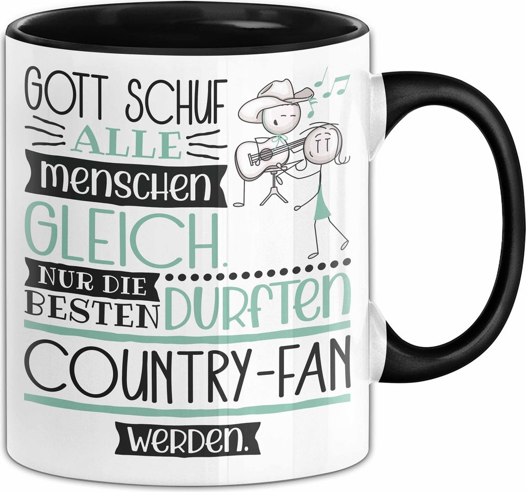 Country-Fan Geschenk Becher Tasse Gott Schuf Alle Menschen Gleich Nur Die Besten Durfeten Country-Fan Werden Geschenkidee Lustig (Schwarz)