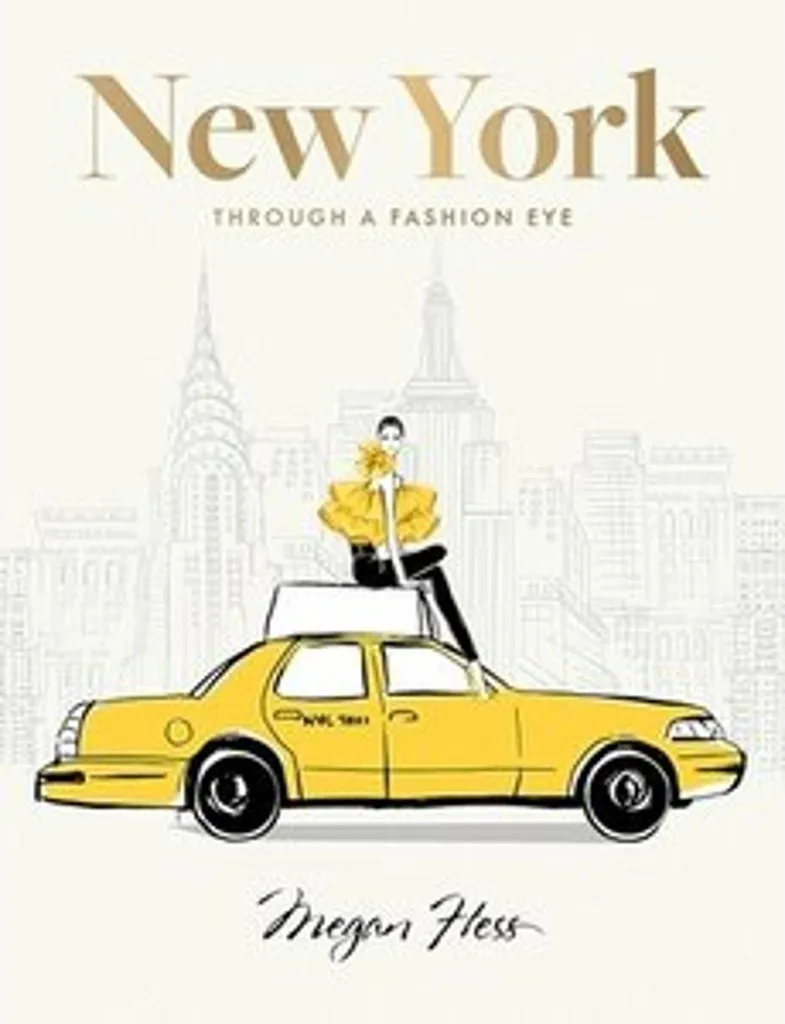 New York: Through a Fashion Eye - Guide de Voyage Chic pour New York