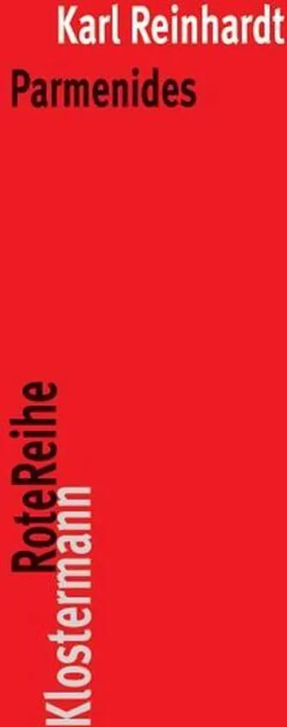 Parménide et l'histoire de la philosophie grecque - Analyse critique