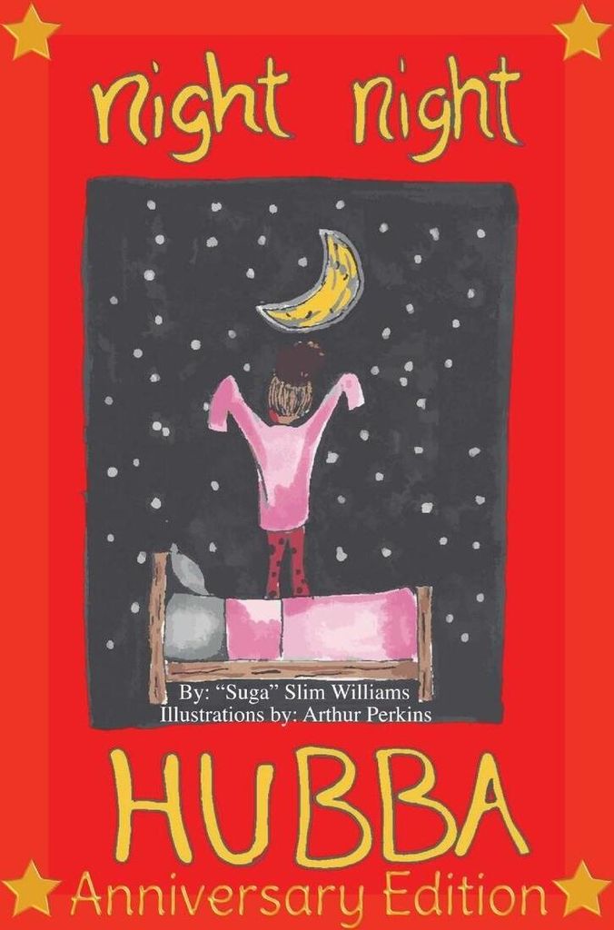 Night Night Hubba "The Anniversary Edition"