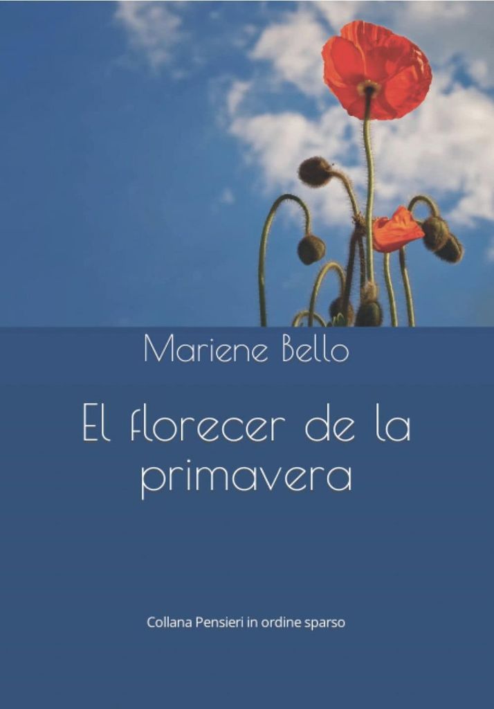Bello, M: Florecer de la primavera