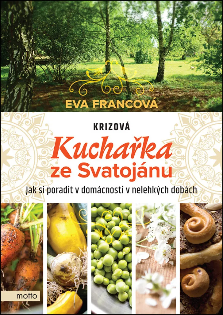 Livre de cuisine naturelle Krizová kuchařka ze Svatojánu Eva Francová