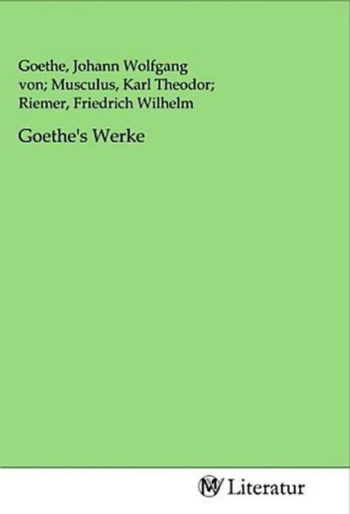 Goethe's Werke